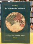 GOOR, J. VAN. - De Nederlandse Koloniën. Geschiedenis van de Nederlandse expansie. 1600 - 1975.