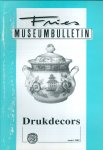  - Fries Museumbulletin - dec. 1992 : Leeuwarder zilver -   maart 1993 : Drukdecors