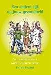 Patricia Fassaert - Een andere kijk op jouw gezondheid