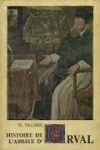 Tilliere, N. - HISTOIRE DE L'ABBAYE D'ORVAL
