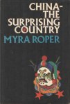 Roper, Myra - China - The Surprising Country Roper, Myra - China - The Surprising Country