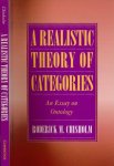 Chisholm, Roderick M. - A Realistic Theory of Categories: An essay on ontology.