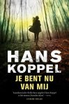 Hans Koppel - Helsingborg-trilogie 2 - Je bent nu van mij