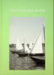 Kanneworff, A. e.a. - Achterwaarts door de wind Vijfentwintig jaar Vereniging De Zeilpunter