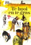 Poortvliet R. - Te hooi en te gras