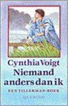 Cynthia Voigt - Niemand anders dan ik