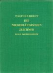 Bernt, Walther: - Die Niederländischen Zeichner des 17. Jahrhunderts. [2 volumes complete]