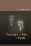 G.D. Buss (samenstelling) - Buss, G.D.-Onnaspeurlijke wegen (nieuw)