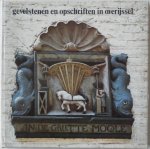 Schelhaas H, Molenaar Bert, illustraties Dekkers Ger - Serie jaarboeken uitgave `77 Gevelstenen en opschriften in Overijssel