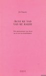 Narain, Jit - Agni ke yad, yad ke rakhi = Ter herinnering aan Agni, de as van herinnering Narain, Jit - Agni ke yad, yad ke rakhi = Ter herinnering aan Agni, de as van herinnering