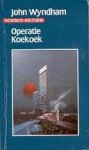 Wyndham, John - Operatie Koekoek Wyndham, John - Operatie Koekoek