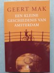 Mak, Geert - Een kleine geschiedenis van Amsterdam