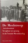 Bossenbroek, M. - Soto 1 / De Meelstreep / terugkeer en opvang na de Tweede Wereldoorlog