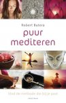 Robert Butera 108295 - Puur mediteren meditatie als nieuwe lifestyle