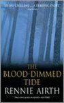 Rennie Airth, Kristoffer A. Garin - The Blood Dimmed Tide (Inspector Madden series) by Airth, Rennie Paperback Book