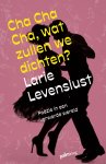 Larie Levenslust - Cha cha cha, wat zullen we dichten?
