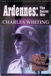 Whiting, Charles - Ardennes: The Secret War Whiting, Charles - Ardennes: The Secret War