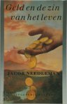 Jacob Needleman, Jaap van Der Wijk - Geld en de zin van het leven