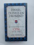 Verrips, Ger - Dwars duivels en Dromend , de geschiedenis van de CPN 1938 -1991