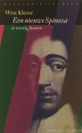 SPINOZA, B. DE, KLEVER, W.N.A. - Een nieuwe Spinoza. In veertig facetten.
