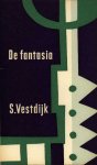Vestdijk, Simon - De fantasia en andere verhalen