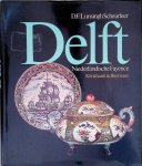 Lunsingh Scheurleer, Daniel F. - Delft: Niederländische Fayence