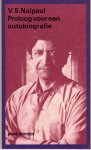 Naipaul, V.S. - Proloog voor een autobiografie Naipaul, V.S. - Proloog voor een autobiografie