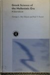 Georgia Lynette Irby-Massie, Paul Turquand Keyser - Greek Science of the Hellenistic Era A Sourcebook