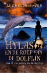 Michelle Paver 21774 - Hylas en de roep van de dolfijn Tijden van goden en gevechten