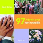 G. de Ley - 97 citaten over het huwelijk G. de Ley - 97 citaten over het huwelijk