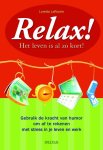 Loretta Laroche 61655 - Relax! Het leven is al zo kort!