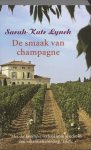 S.-K. Lynch, Sarah-Kate Lynch - De Smaak Van Champagne