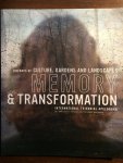 Diverse auteurs - Memory and Transformation / international Triennial Apeldoorn. 100 days of culture, gardens and landscape