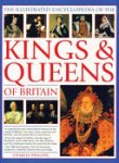 Charles Phillips - The Illustrated Encyclopedia of the Kings and Queens of Britain