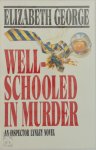 Elizabeth George 35844 - Well-schooled in Murder