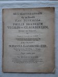 N.n.. - Bruiloftszangen op het huwelijk van Jonkheer Philip Frederik Vegilin van Claerbergen, Grietman over Haskerland, en wegens de Provintie van Friesland, Gedeputeerde in de Staaten Generaal der Vereenigde Nederlanden, enz., enz. en Vrouwe Suzanne ...