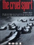 Robert Daley - The cruel sport