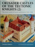 Stephen Turnbull - Crusader Castles of the Teutonic Knights - Volume 2 The stone castles of Latvia and estonia 1185 - 1560
