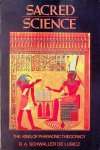 Schwaller de Lubicz, R.A. - Sacred Science. The King of Pharaonic Theocracy Schwaller de Lubicz, R.A. - Sacred Science. The King of Pharaonic Theocracy