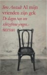 Sera Anstadt - Al mijn vrienden zijn gek de dagen van een schizofrene jongen
