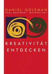 Daniel Goleman,Michael L. Ray,Paul Kaufman - Kreativitat entdecken