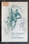 TEERINK,E., & TROMP,P.H.M. - Het snoeien van onze loofbomen