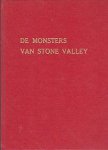 Eyk, Henriette van - De Monsters van Stone Valley (zonder stofomslag)