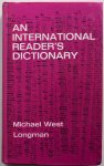 West Michael - An International Reader s Dictionary Met kleine ondersteunende illustraties tussen de tekst