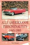 Lohman, Ton - Alle Amerikaanse personenauto's 1945-1985