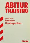 Metzger, Gerhard - Abitur-Wissen Latein - Lateinische Literaturgeschichte G8