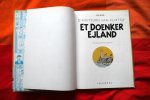 Hergé - D’aveteurn van Kuiftsje. Et doenker ejland.