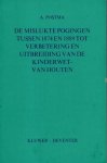 Postma, A. - De mislukte pogingen tussen 1874 en 1889 tot verbetering en uitbreiding van de Kinderwet-van Houten.