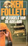 Follett, Ken - Op vleugels van de adelaar