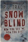 P. J. Tracy - Snow Blind